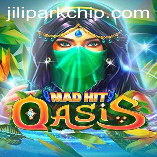 MadHitOasis: The Captivating Gaming Experience with JiliPark