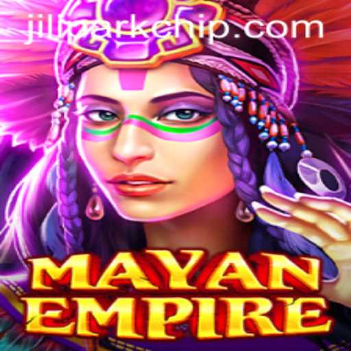 Exploring the Intriguing World of MayanEmpire with JiliPark
